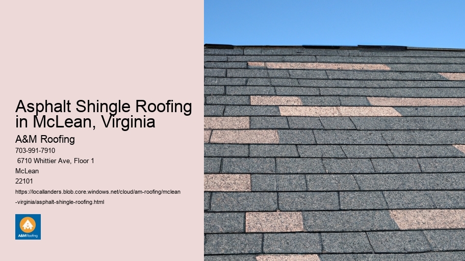 Asphalt Shingle Roofing in McLean, Virginia