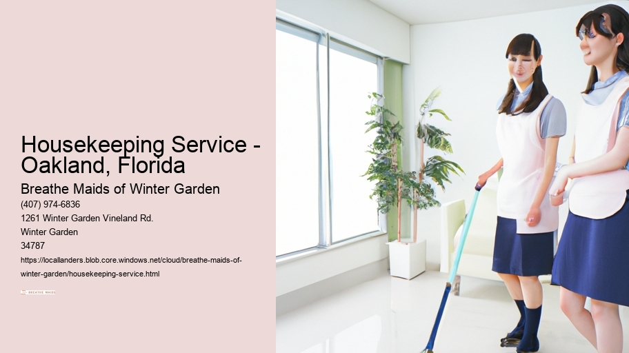 Housekeeping Service - Oakland, Florida