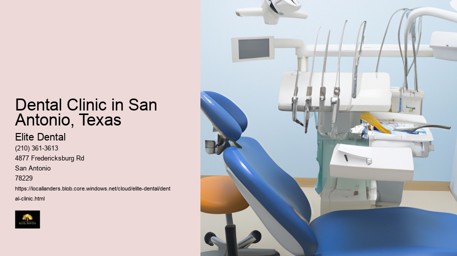 Dental Clinic in San Antonio, Texas