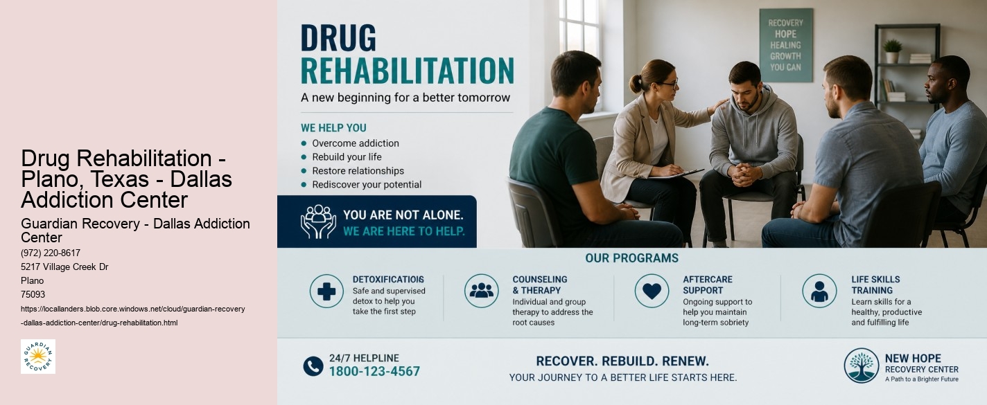 Drug Rehabilitation - Plano, Texas - Dallas Addiction Center Guardian Recovery - Dallas Addiction Center Drug Rehabilitation - Plano, Texas - Dallas Addiction Center