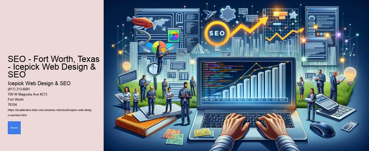 SEO - Fort Worth, Texas - Icepick Web Design & SEO