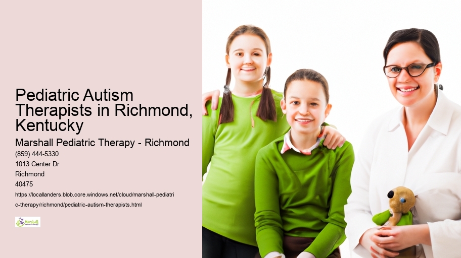 Pediatric Autism Therapists in Richmond, Kentucky