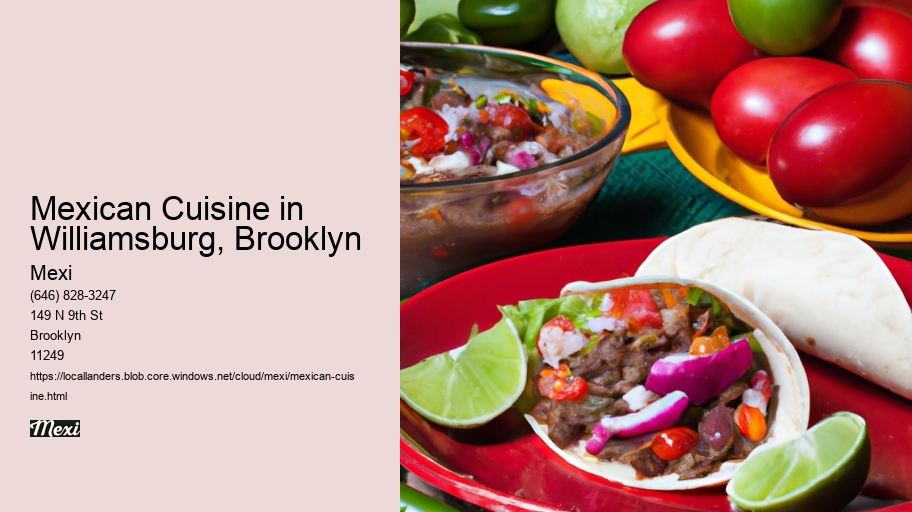 Mexican Cuisine in Williamsburg, Brooklyn