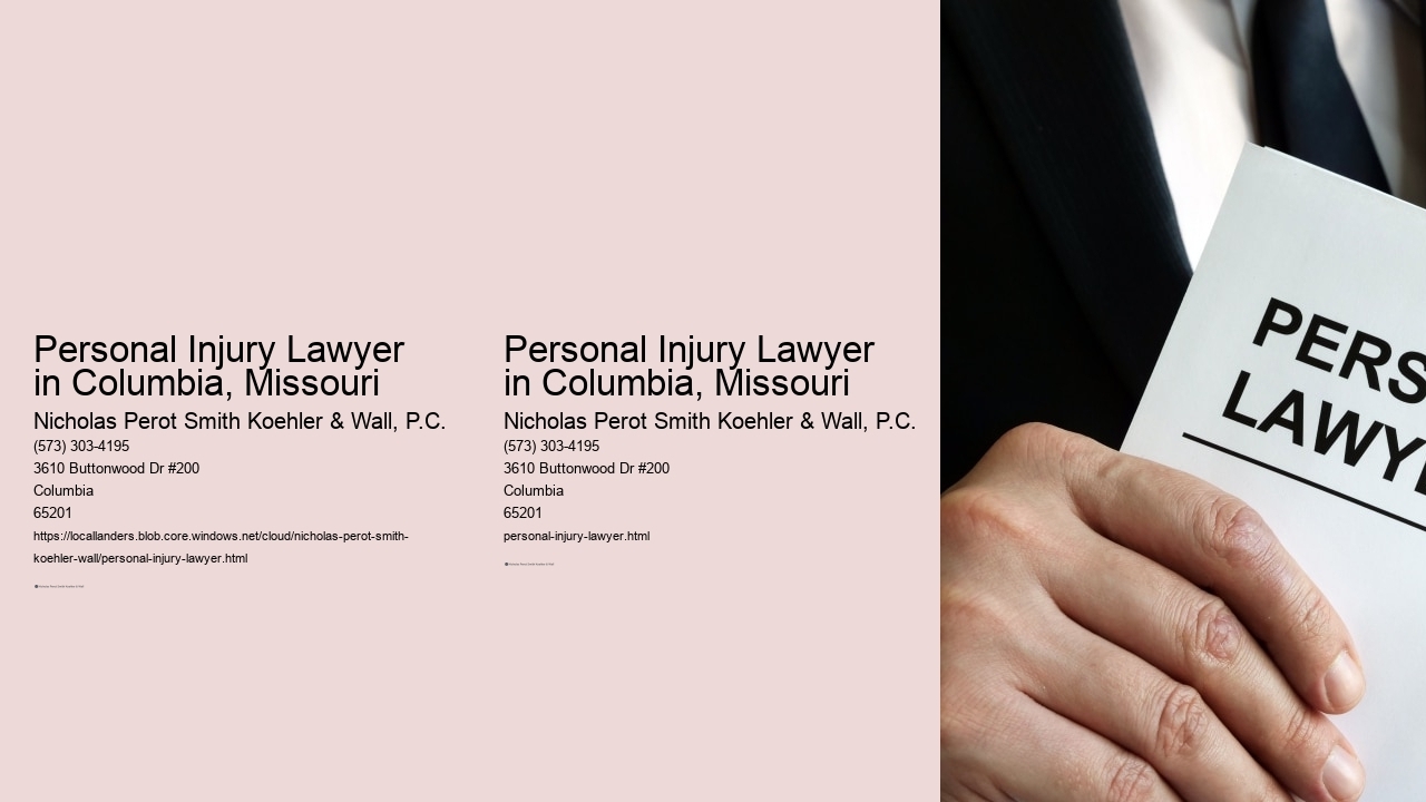 Personal Injury Lawyer in Columbia, Missouri