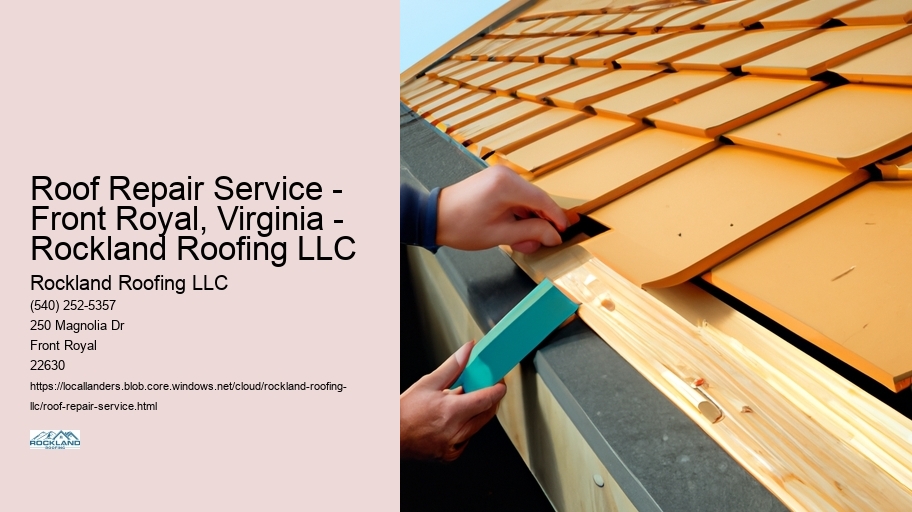 Roof Repair Service - Front Royal, Virginia - Rockland Roofing LLC