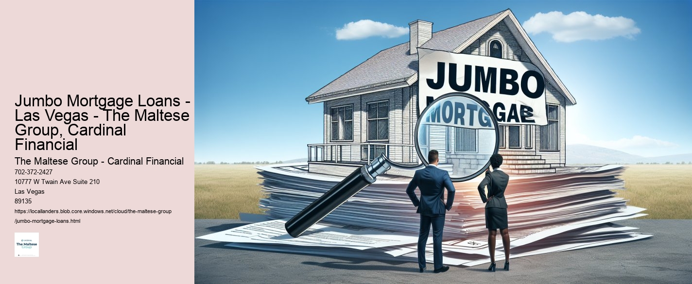 Jumbo Mortgage Loans - Las Vegas - The Maltese Group, Cardinal Financial